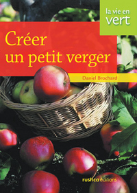 CREER UN PETIT VERGER