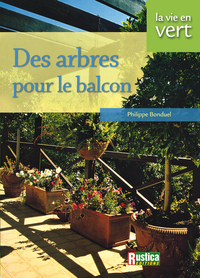 Des arbres pour le balcon