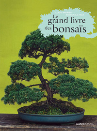 LE GRAND LIVRE DES BONSAIS