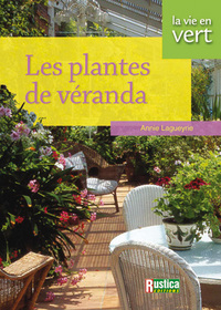 LES PLANTES DE VERANDA