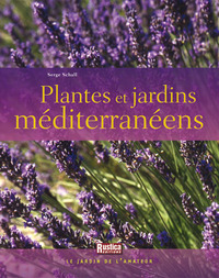 PLANTES ET JARDINS MEDITERRANEENS