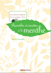 REMEDES ET RECETTES A LA MENTHE