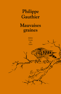 Mauvaises graines