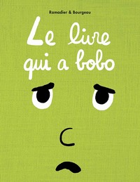Le livre qui a bobo