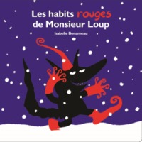 LES HABITS ROUGES DE MONSIEUR LOUP