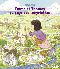 Emma et Thomas au pays des labyrinthes