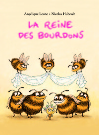 La reine des bourdons