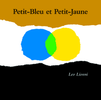 petit-bleu et petit-jaune nouvelle edition