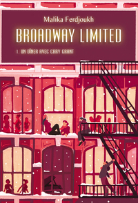 BROADWAY LIMITED TOME 1 GRAND FORMAT NOUVELLE EDITION