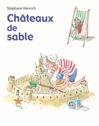 CHÂTEAUX DE SABLE