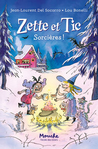 ZETTE ET TIC - SORCIERES !