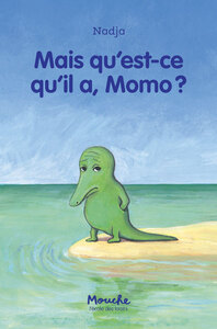 MAIS QU'EST-CE QU'IL A, MOMO ?