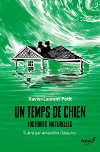 Histoires naturelles - Un temps de chien