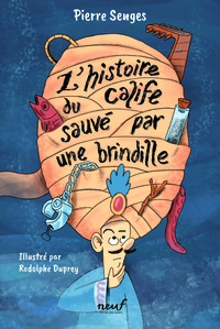 L'histoire du calife sauvé par une brindille