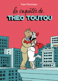 LES ENQUÊTES DE THEO TOUTOU