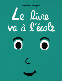 Livre va à l'école (Le)