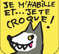 Je m'habille et... je te croque !