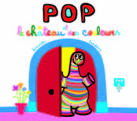 Pop et le château des couleurs