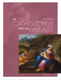 Le catholicisme face au paysage