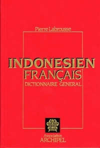 DICTIONNAIRE GENERAL. INDONESIEN-FRANCAIS