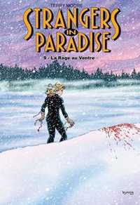 Strangers in Paradise T09 La rage au ventre