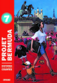 PROJET BERMUDA, TOME 7 - HISTOIRES PLUS OU MOINS COURTES