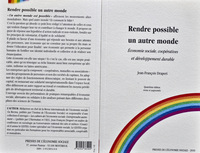 RENDRE POSSIBLE UN AUTRE MONDE : Economie sociale, coopératives et développement durable