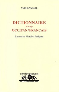 Dictionnaire d'usage occitan/français (Limousin, Marche, Périgord)