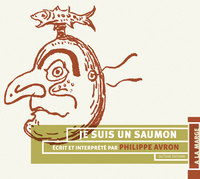 JE SUIS UN SAUMON - AUDIO