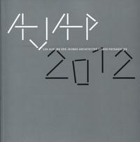 LES ALBUMS DES JEUNES ARCHITECTES ET PAYSAGISTES 2012-