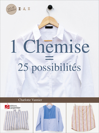 1 CHEMISE = 25 POSSIBILITES