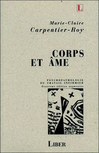 CORPS ET AME - PSYCHOPATHOLOGIE DU TRAVAIL INFIRMIER