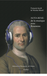 Nota bene: de la musique avec Rousseau