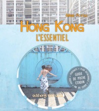 Hong Kong, l'essentiel