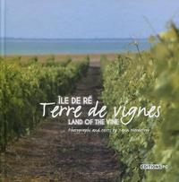 Ile De Ré Terre De Vignes Land F The Vine