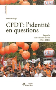 CFDT : L'IDENTITE EN QUESTIONS