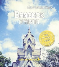 Bangkok, l'essentiel