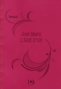 "L'âge d'or" - New-York, août 1889