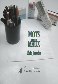 MOTS POUR MAUX