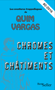 CHROMES ET CHATIMENTS