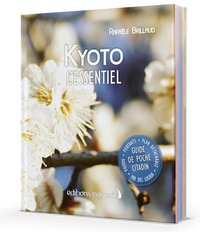 KYOTO L'ESSENTIEL PARUTION ANNULEE