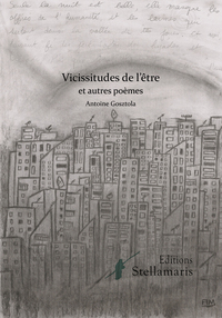VICISSITUDES DE L'ETRE ET AUTRES POEMES