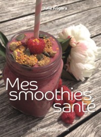 Mes smoothies santé