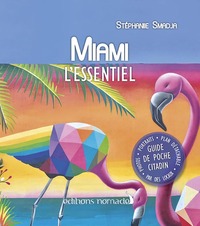 Miami, l'essentiel