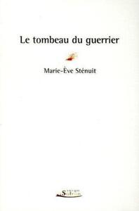 Tombeau du guerrier (Le)