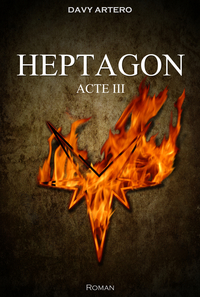 Heptagon - Acte III