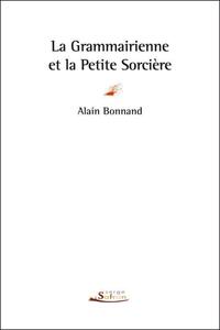 GRAMMAIRIENNE ET LA PETITE SORCIERE (LA)