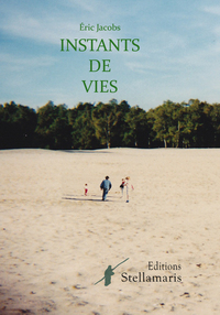 INSTANTS DE VIES