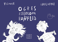 Ogres / Bibiolona / Roñfled