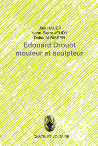 Edouard Drouot Mouleur et sculpteur